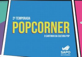 Popcorner: a sequela - o programa do SAPO sobre cultura pop está de volta