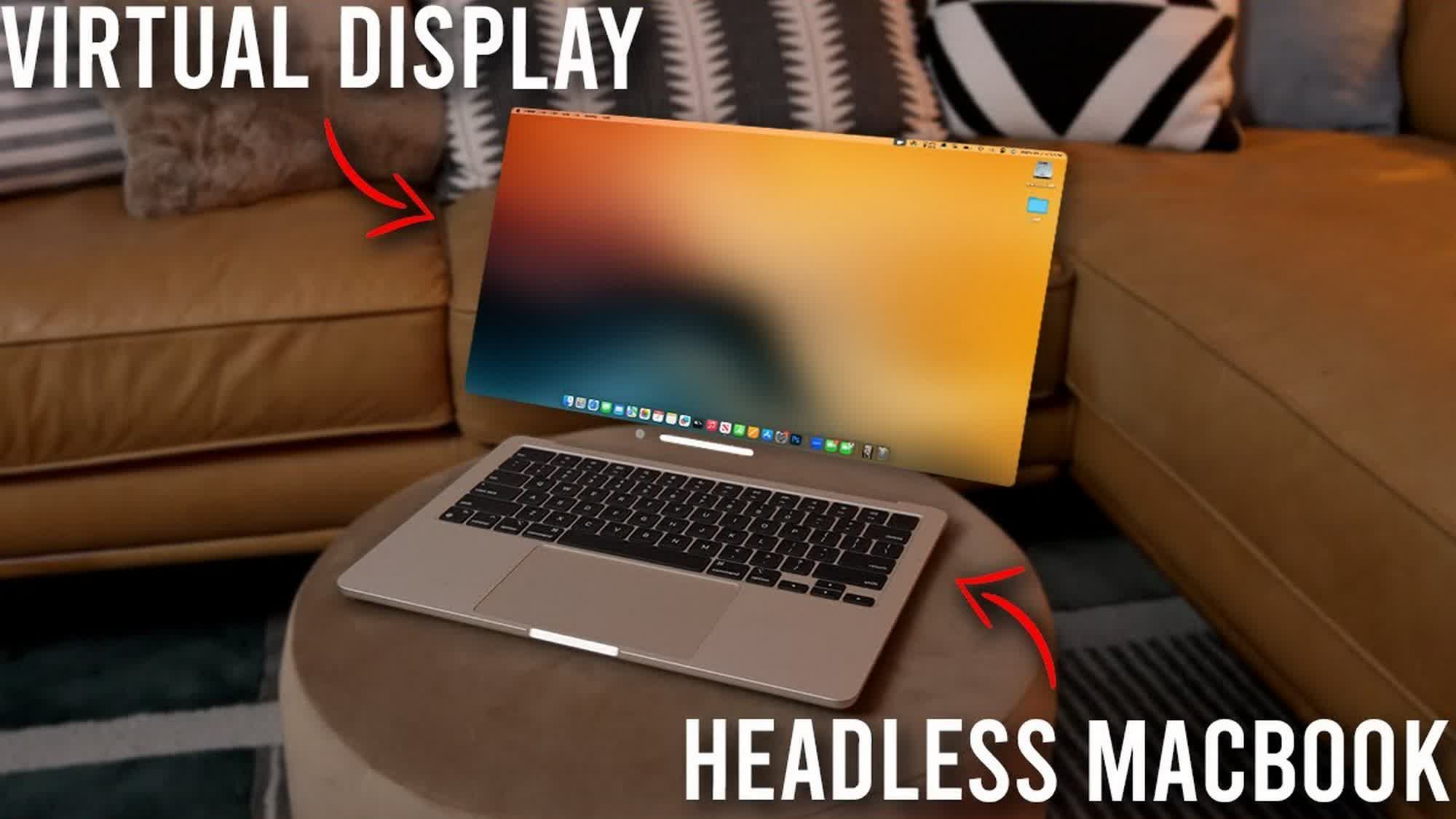 Voici comment créer un écran MacBook virtuel totalement sans cadre 43 This is how you create a completely bezel-less virtual MacBook display