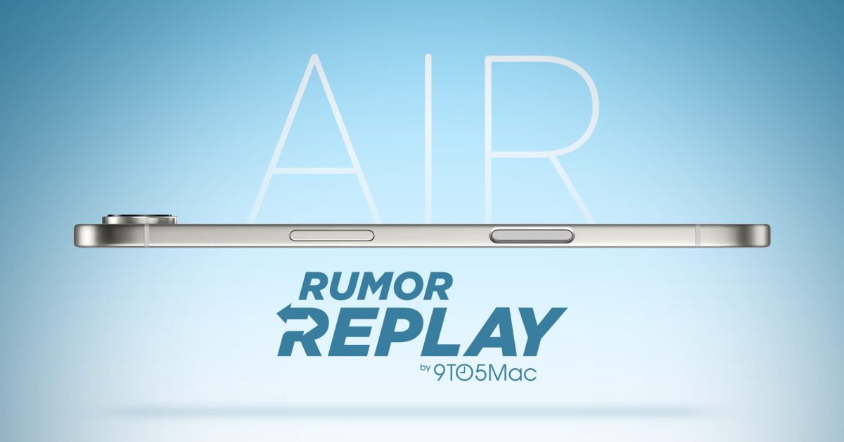 Rumor Replay: iOS 19, iPhone 17 Pro and Air upgrades, future AirPods Max