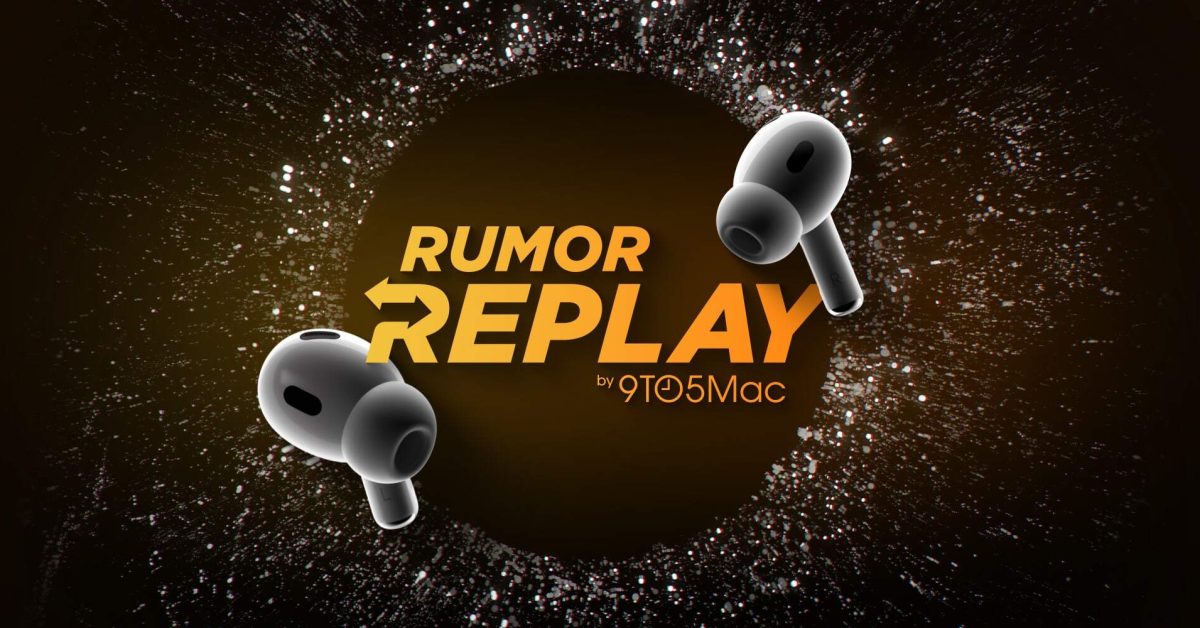 Rumor Replay: Apple’s doorbell product, AirPods Pro 3, and iOS 19 devices