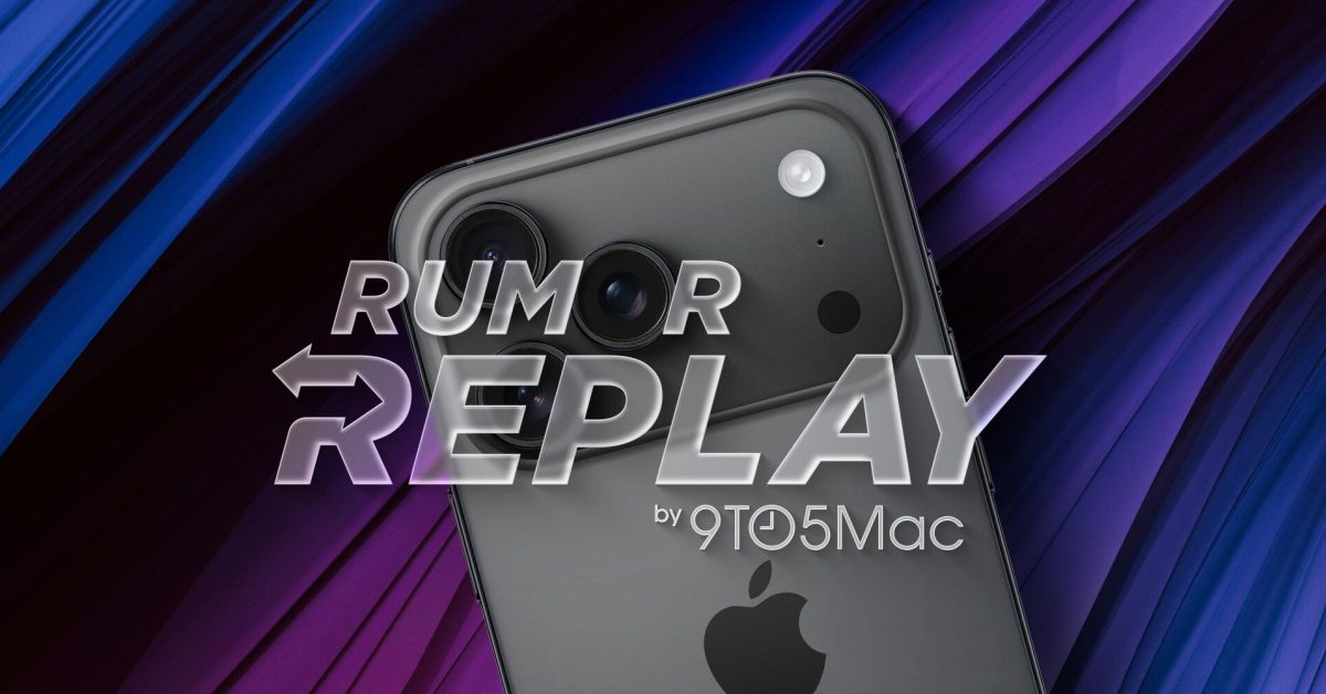 Rumor Replay: iPhone 17 Pro Max exclusive feature, Apple Watch Series 12, more
