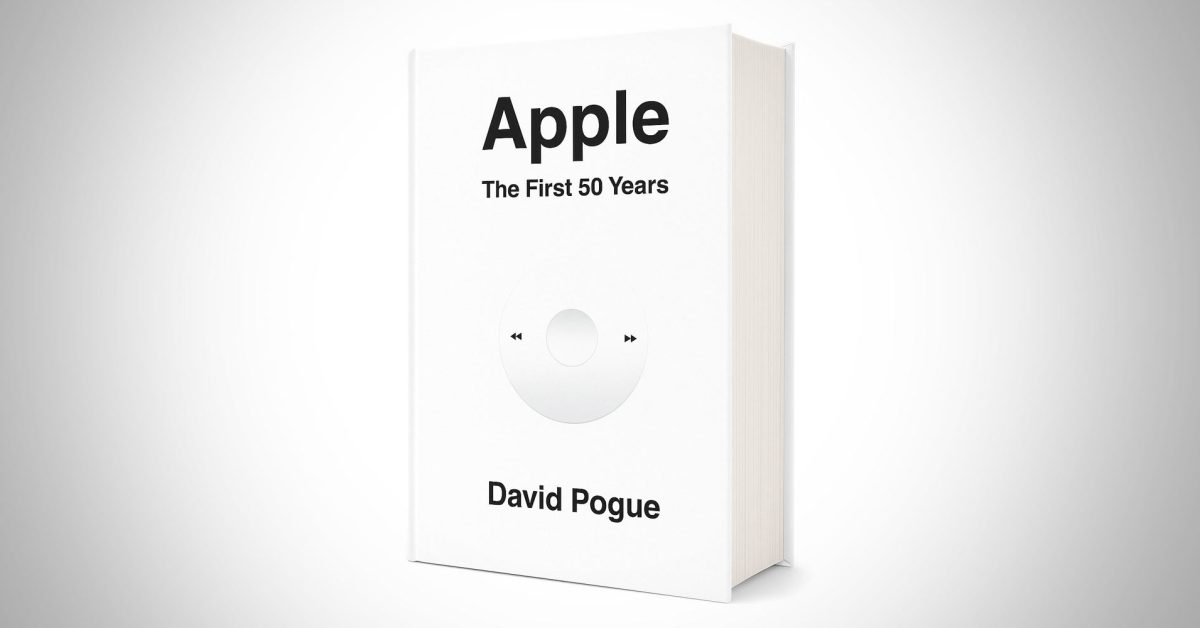 David Pogue sort un nouveau livre : "Apple, les 50 premières années" 76 David Pogue announces ‘Apple: The First 50 Years’ book, available for pre-order now