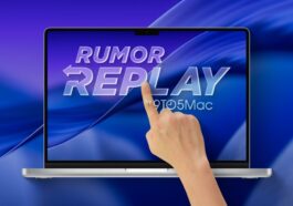 Rumor Replay: Touchscreen MacBook Pro, iPhone 18 design changes, more