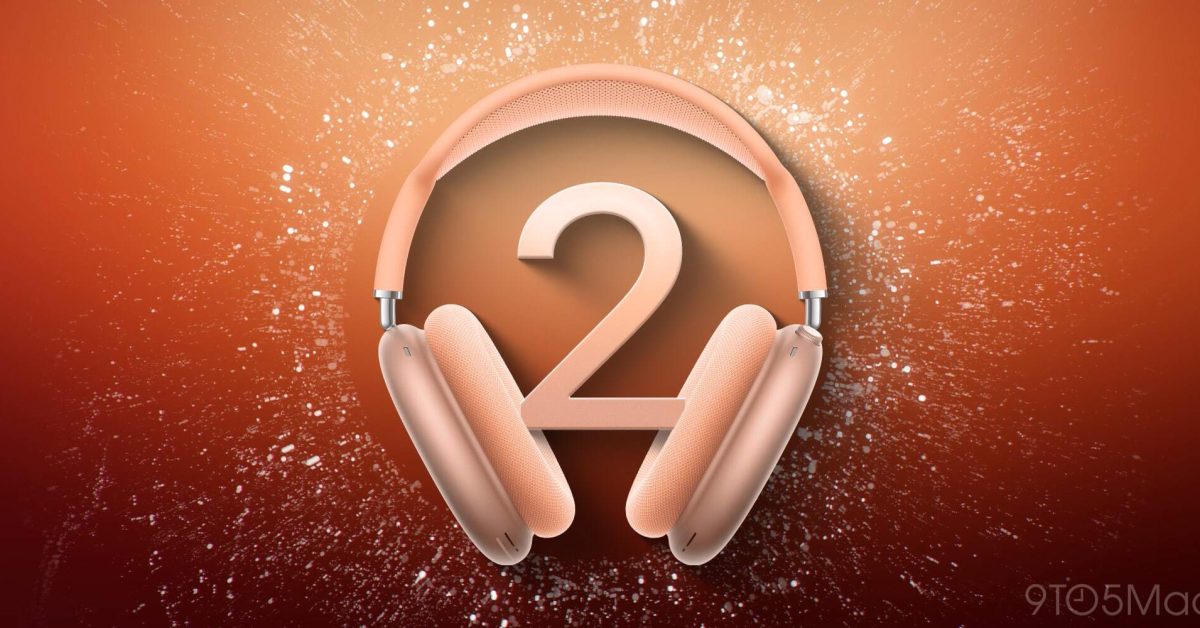 AirPods Max 2: Here’s what rumors say is coming next