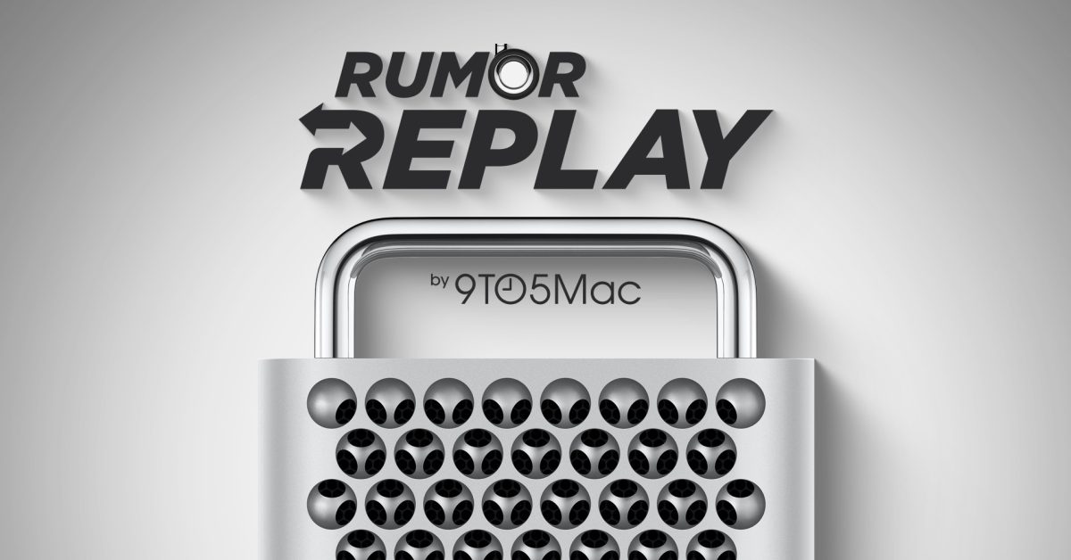 Rumor Replay: Mac Pro’s future, iPhone Fold battery, and more