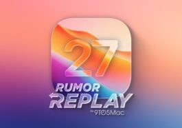 Rumor Replay: iOS 27, iPhone Fold price, 2026 launches