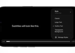 Apple is making it easier to customize how subtitles look on iPhone