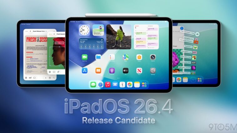 iPadOS 26.4 RC available now, and public launch soon