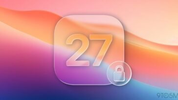 Apple says iOS 27 and macOS 27 will have stricter security requirements for networks