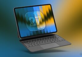 iPadOS 27: Four new iPad features being announced next week