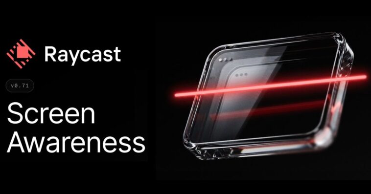 Raycast : Nouvelle fonctionnalité pour interroger l'IA sur votre écran 1 Raycast adds a new way to ask AI about whatever is on your screen