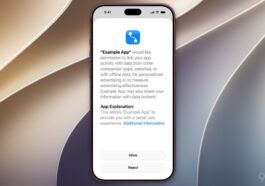 iOS 27.2 : les développeurs peuvent utiliser une alternative à la transparence de suivi en UE 13 iOS 27.2 lets developers use an alternative App Tracking Transparency prompt in the EU