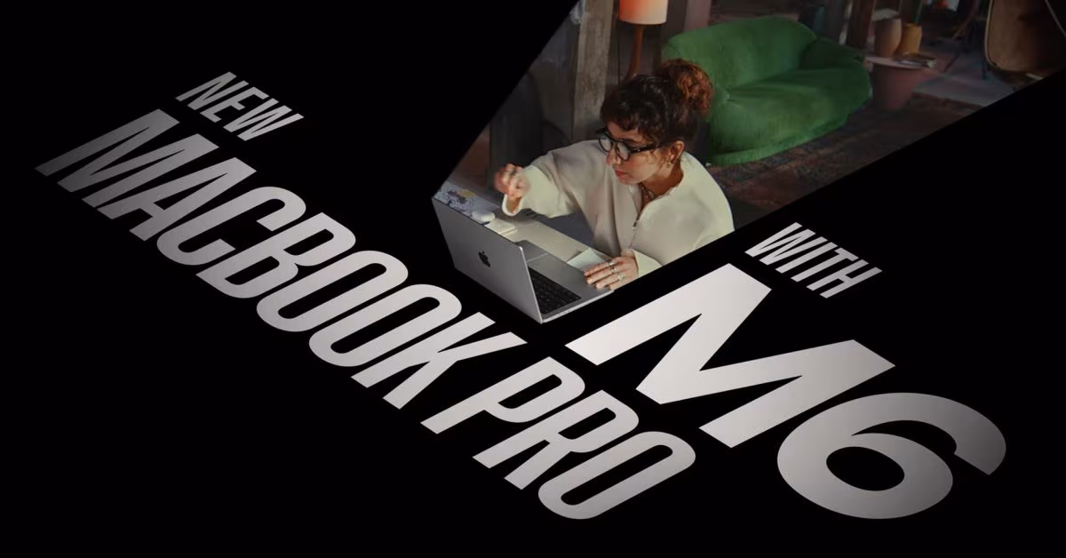 Watch the ad for Apple’s new 14-inch MacBook Pro powered by M6